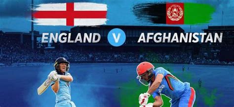 afghanistan vs england cricket match